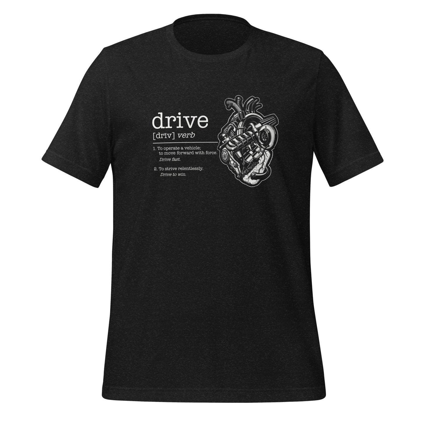 Drive Definition - Unisex t-shirt